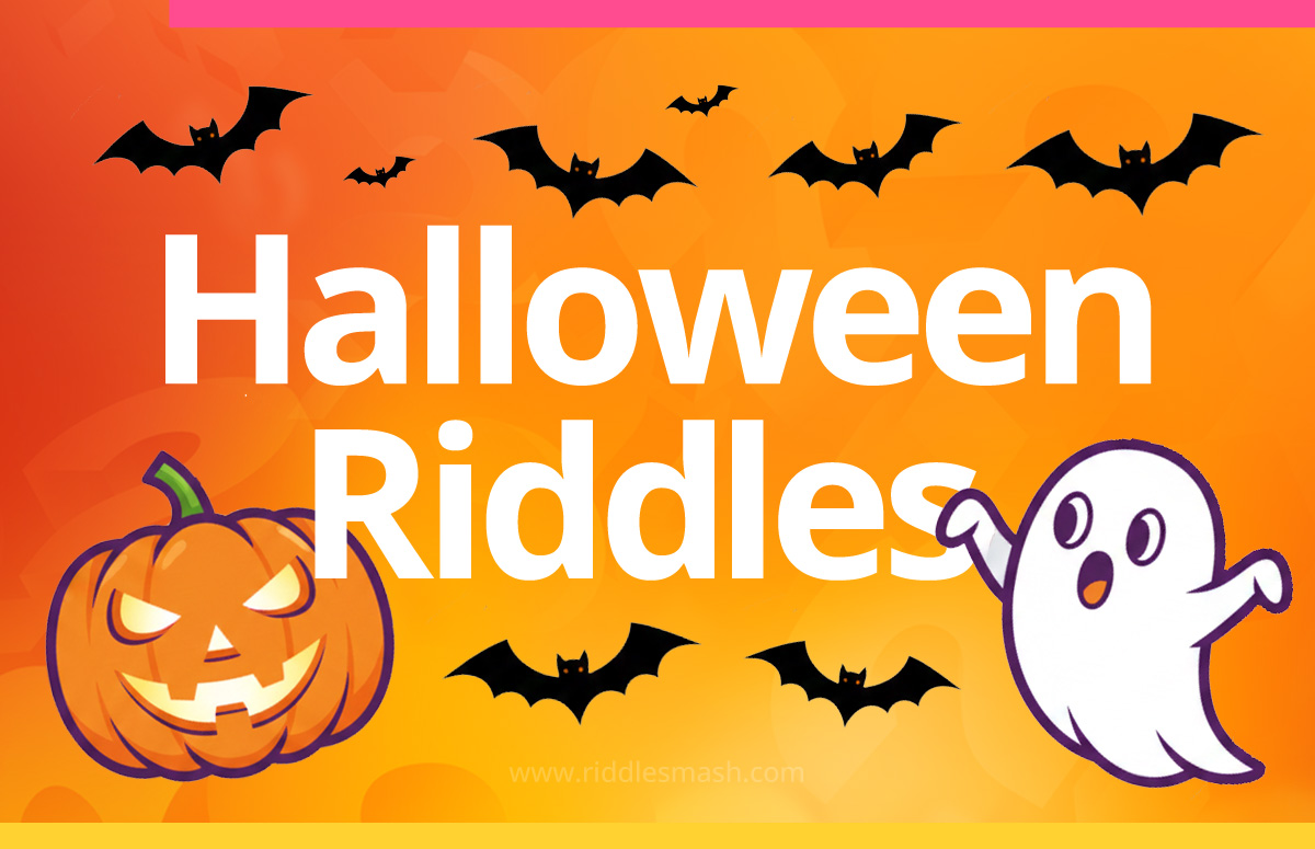 Halloween Riddles​