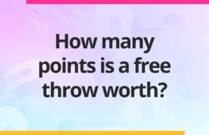 How many points is a free throw worth?