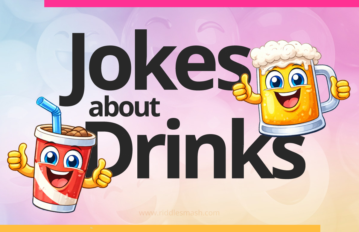 Funny drink jokes with a beverage-themed illustration featuring cups, straws, and drinks