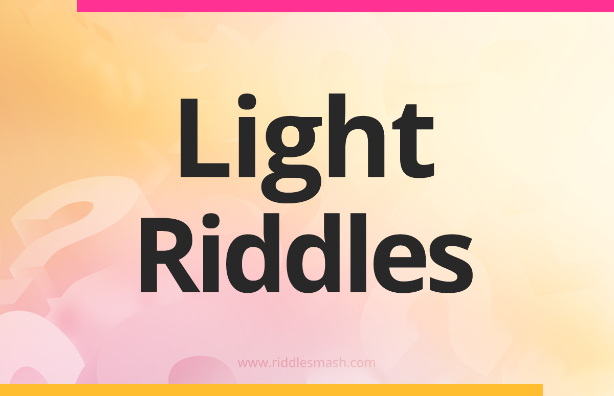 Light Riddles