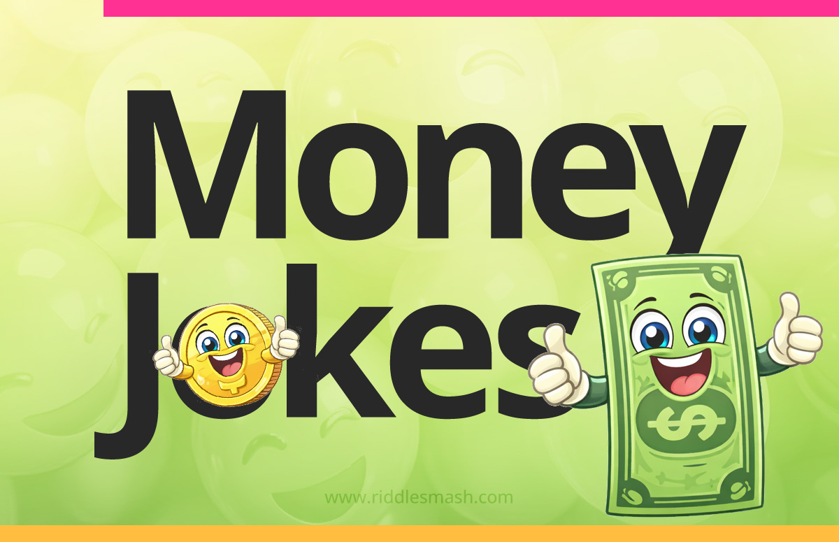 Funny money jokes with a finance-themed illustration featuring coins, and a banknote 