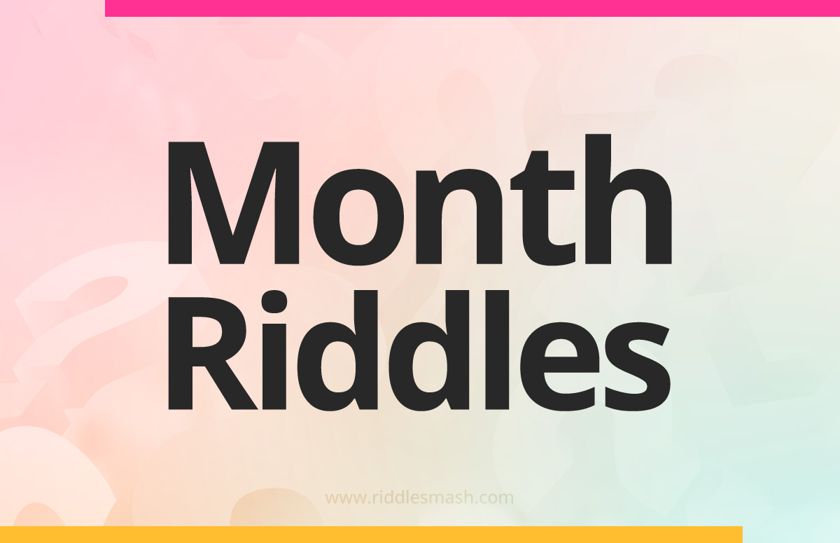Month Riddles