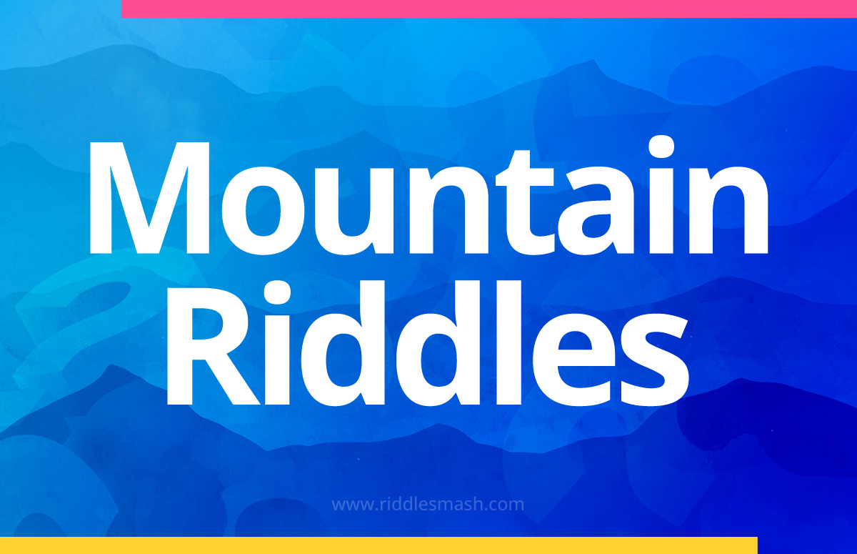 Mountain Riddles
