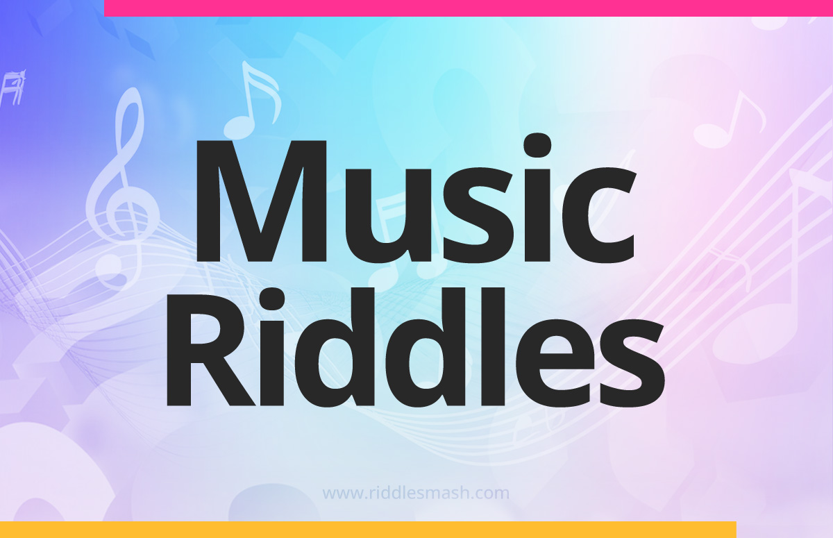 Music​ Riddles