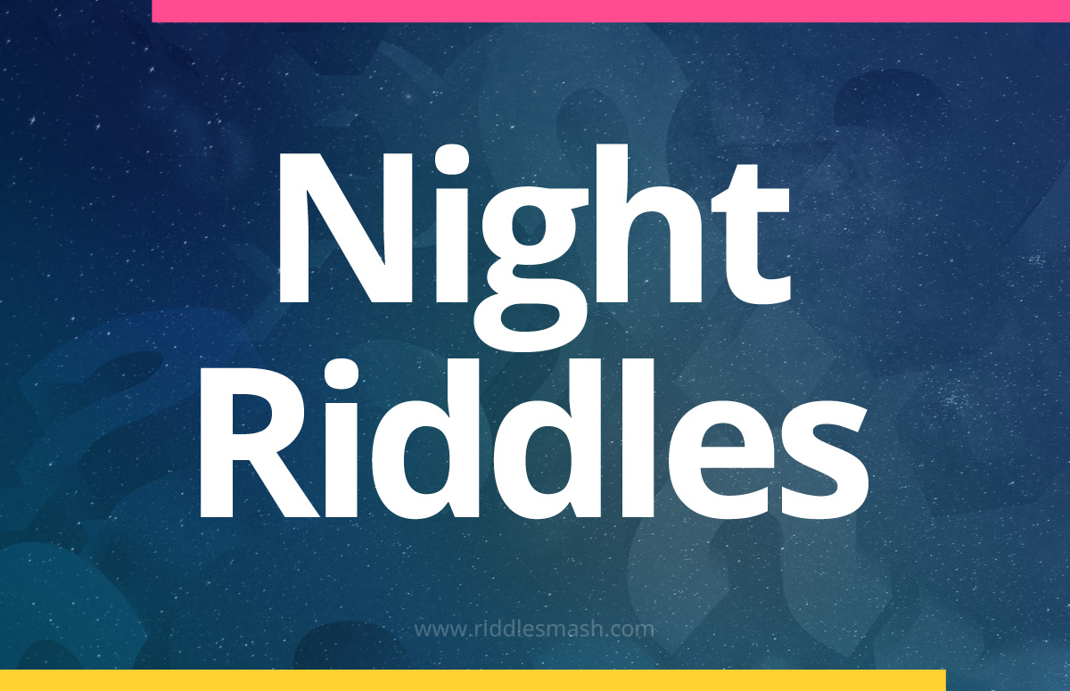 Night​ Riddles