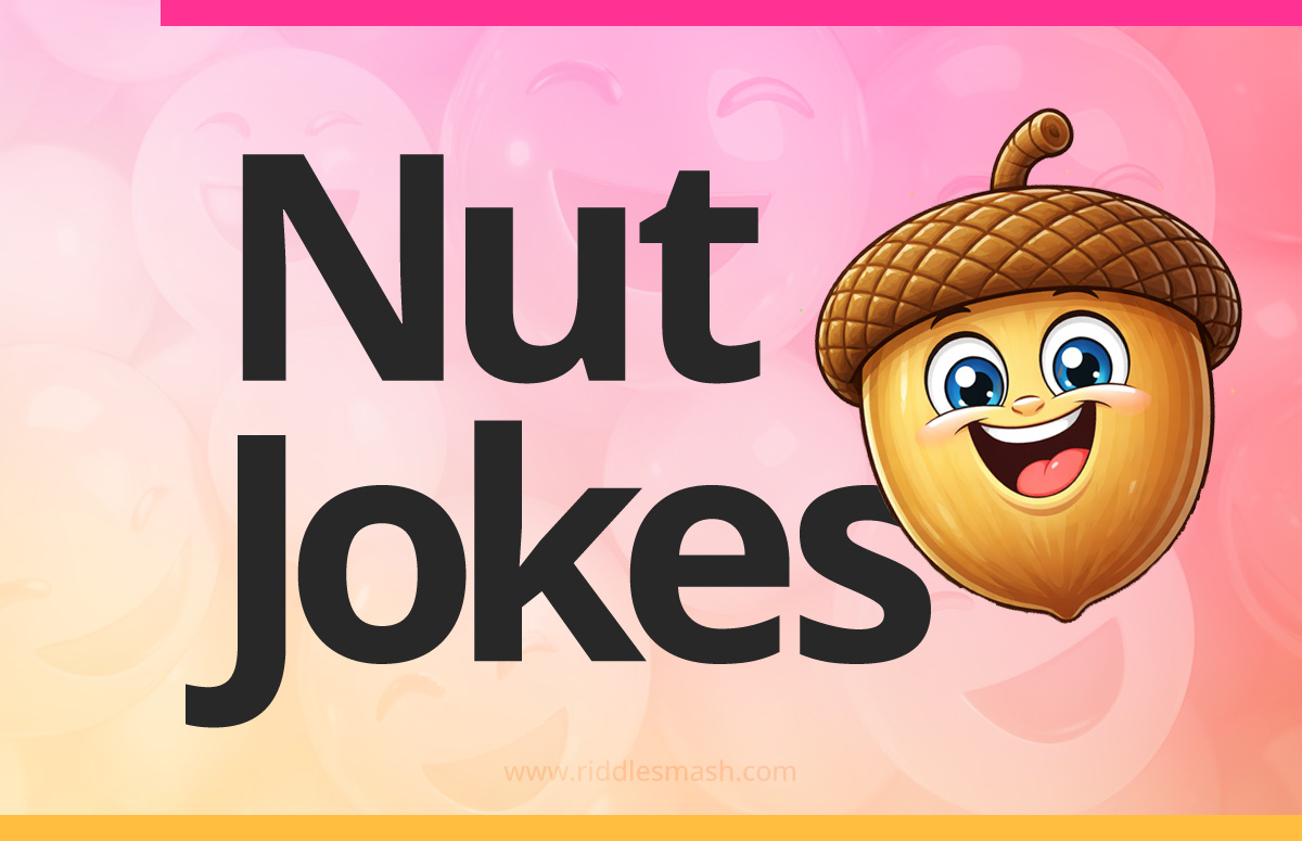 Funny nut jokes with a snack-themed illustration