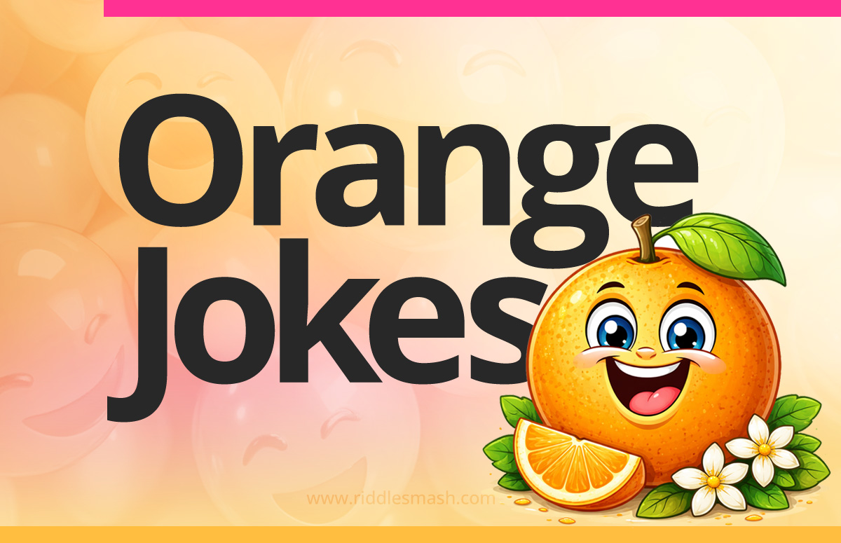 Funny orange jokes with a citrus-themed illustration featuring an orange