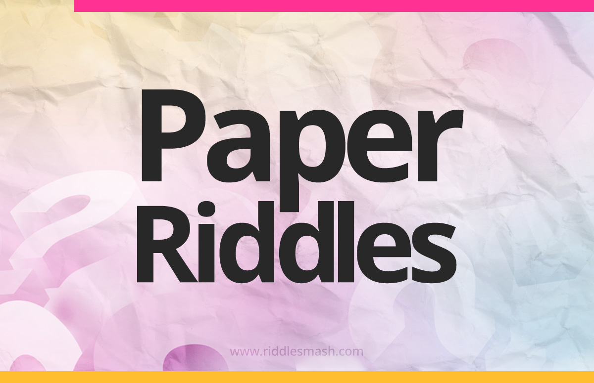 Paper Riddles​