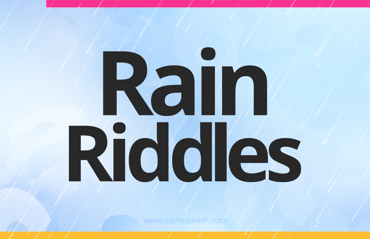 Rain Riddles