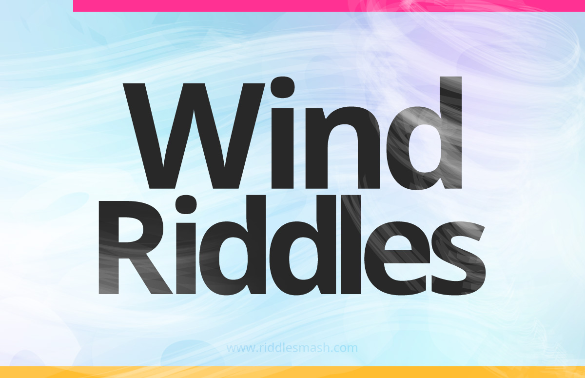 Wind Riddles